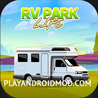RV Park Life v1.0.36 Мод много денег