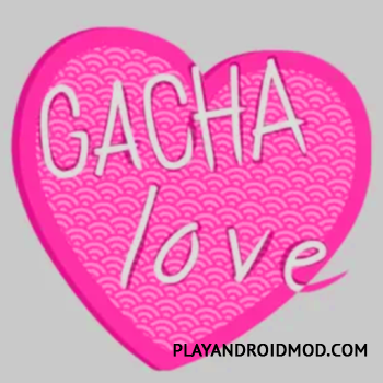 Gacha Love v1.12.8 Мод