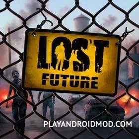 Lost Future v0.21.1 Мод много денег
