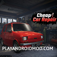 Cheap Car Repair v1.2 Мод много денег